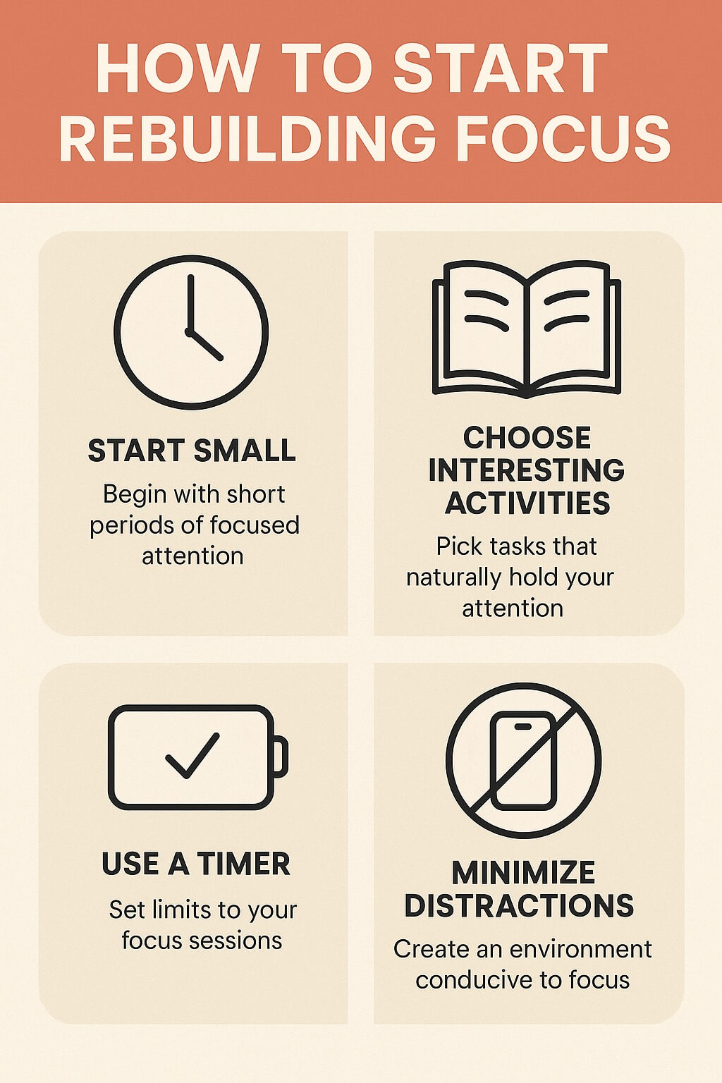 Portrait infographic explaining how to rebuild focus with tips like starting small, choosing interesting activities, using timers, minimizing distractions, and focusing during optimal alertness.